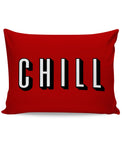 Chill Pillow Case
