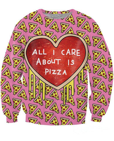 All I Care About is Pizza