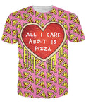 All I Care About is Pizza