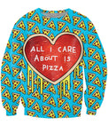 All I Care About is Pizza